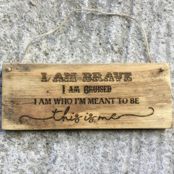 Greatest Showman Quote Sign