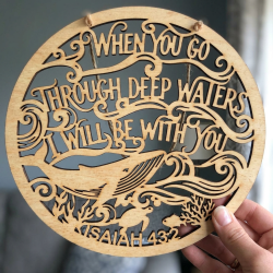 Deep Waters Bible Verse Sign