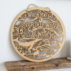 Deep Waters Bible Verse Sign